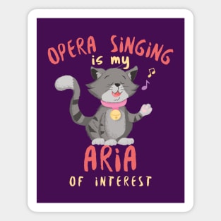 Funny Opera Singing pun, Aria of Interest Magnet